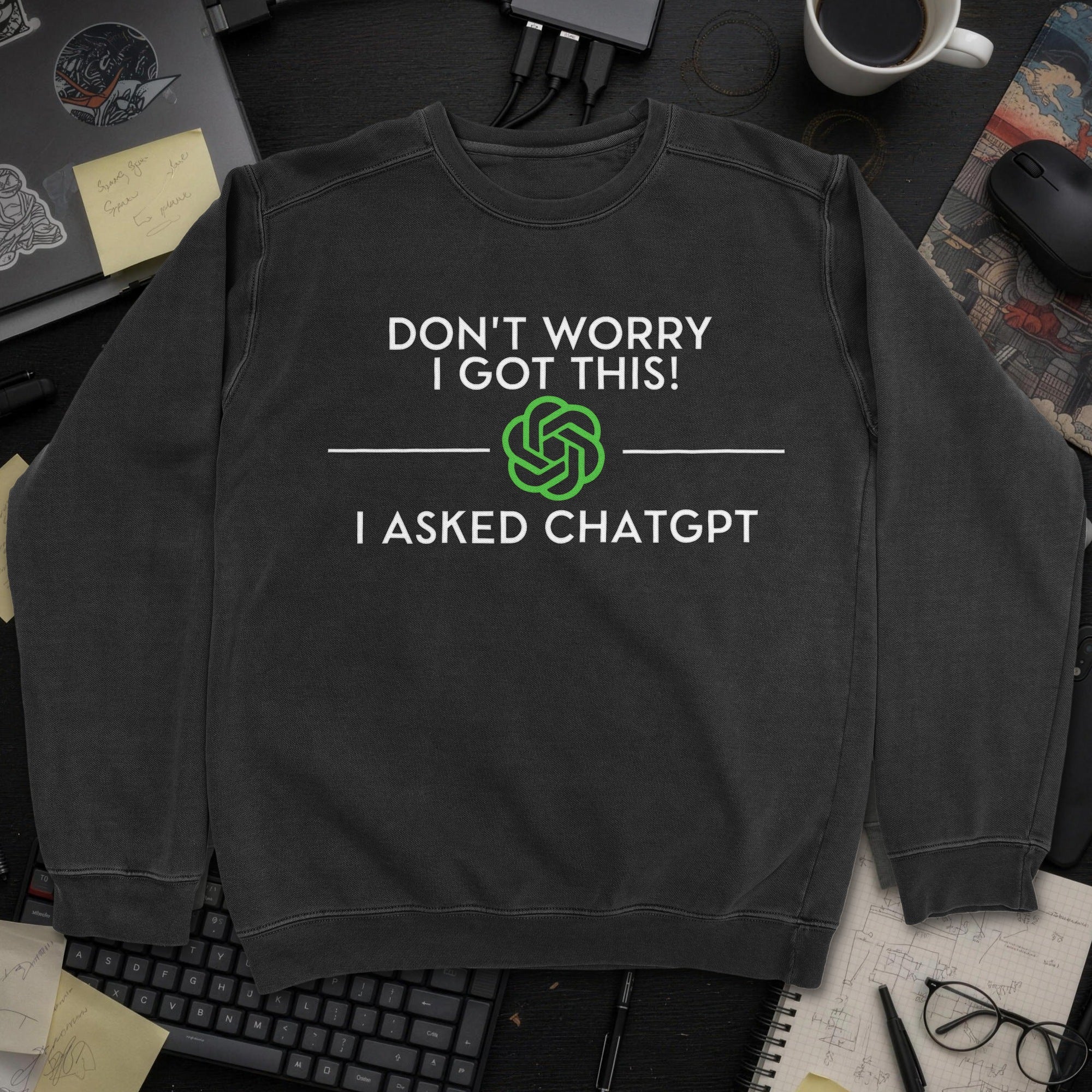 I Asked ChatGPT Sweatshirt - Black mockup