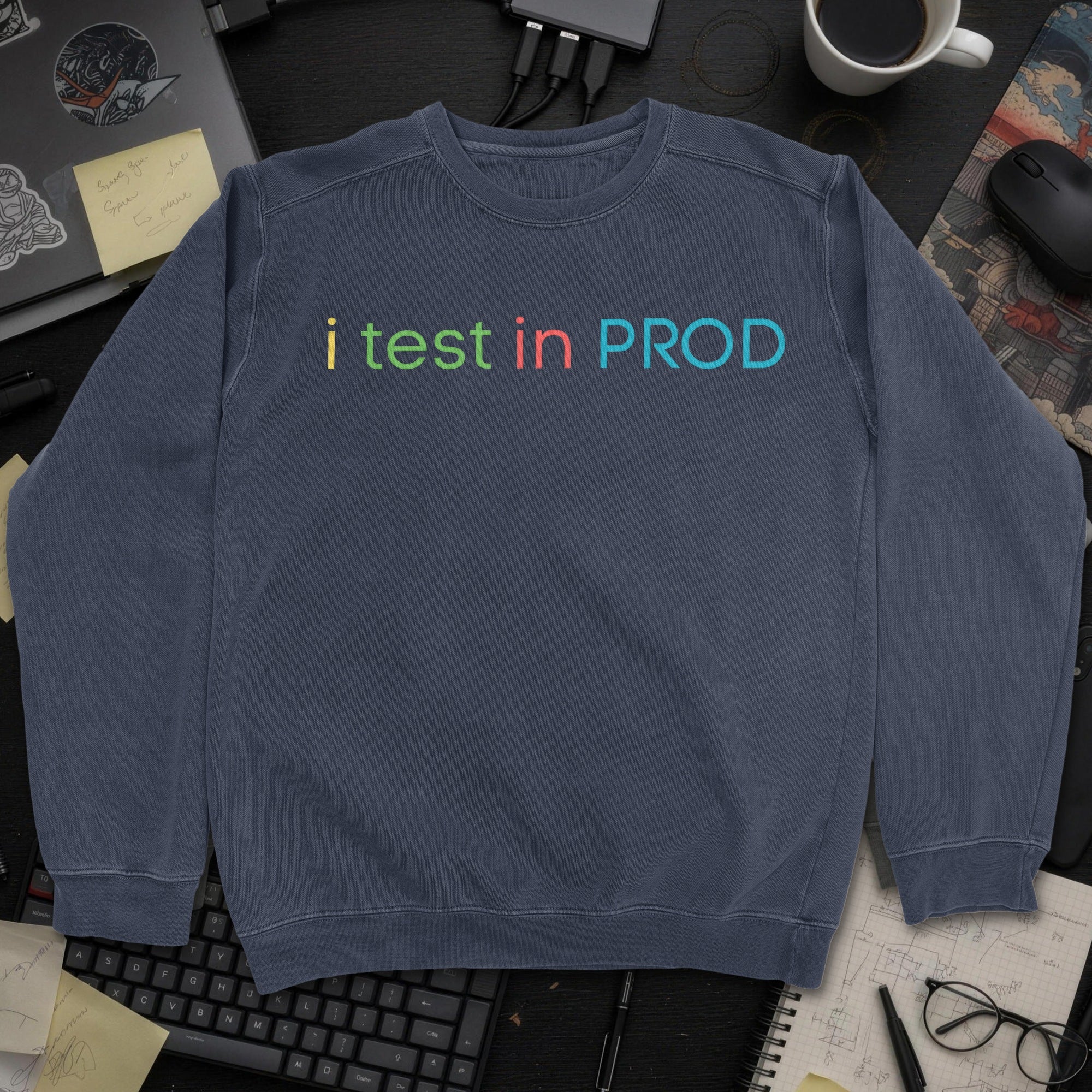 I Test in PROD Sweatshirt - Navy mockup