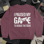 I Paused My Game To Debug Sweatshirt - Maroon mockup