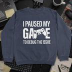I Paused My Game To Debug Sweatshirt - Navy mockup