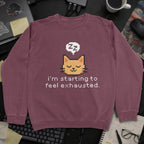 Starting To Feel Exhausted Cat Sweatshirt - Maroon mockup