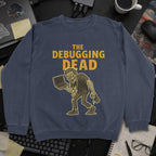 The Debugging Dead Sweatshirt - Navy mockup