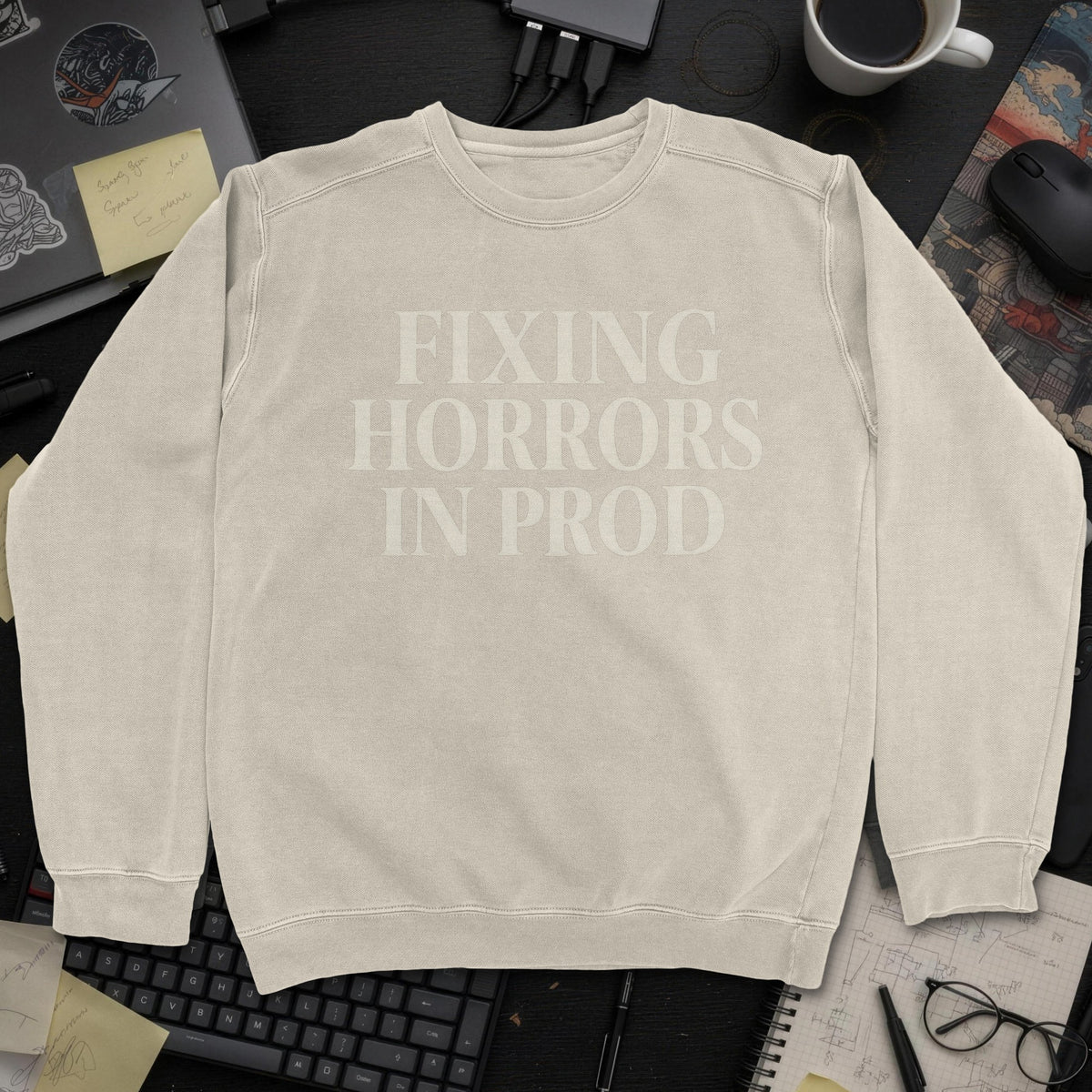 Fixing Horrors In Prod Sweatshirt - Sand mockup