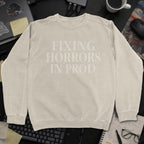 Fixing Horrors In Prod Sweatshirt - Sand mockup
