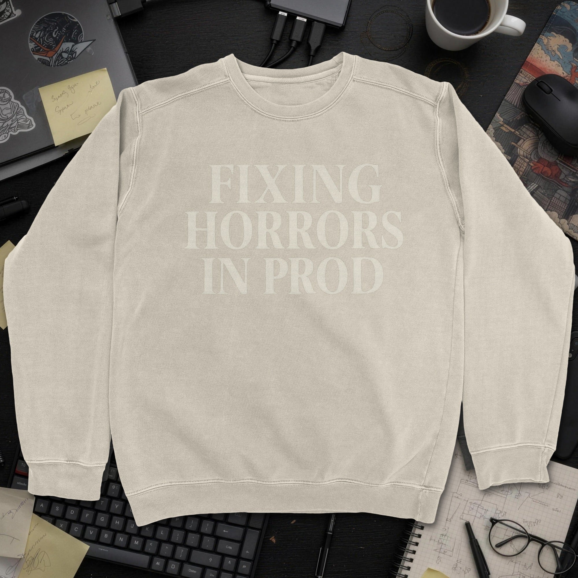 Fixing Horrors In Prod Sweatshirt - Sand mockup