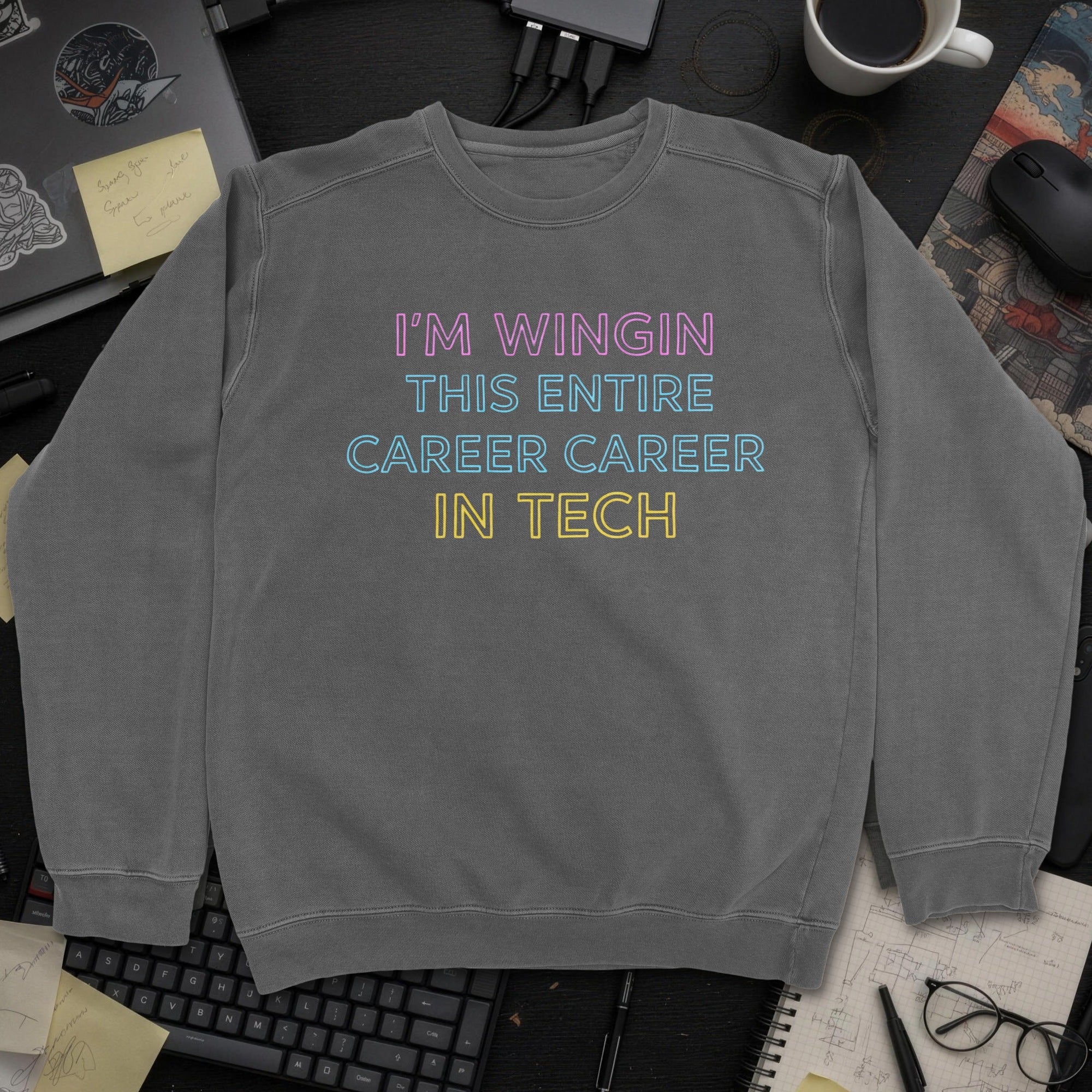 I'm Wingin This Entire Career Sweatshirt - Dark Heather mockup
