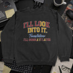 I'll Look Into It Sweatshirt - Black mockup