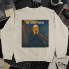 Me Right Now Scream Sweatshirt - Sand mockup