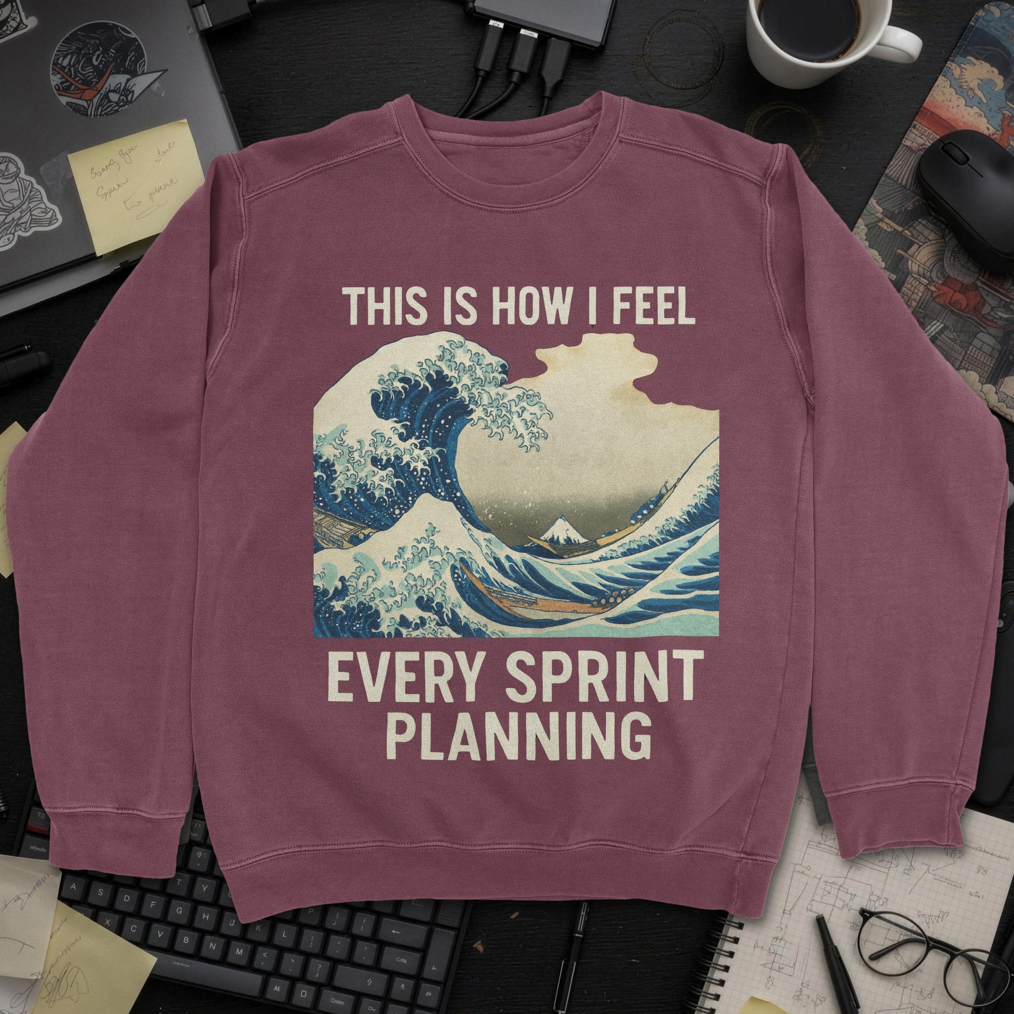 This Is How I Feel Every Sprint Planning Sweatshirt - Maroon mockup
