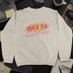 Quick Fix Famous Last Words Sweatshirt - Sand mockup