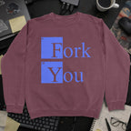 Fork You Sweatshirt - Maroon mockup