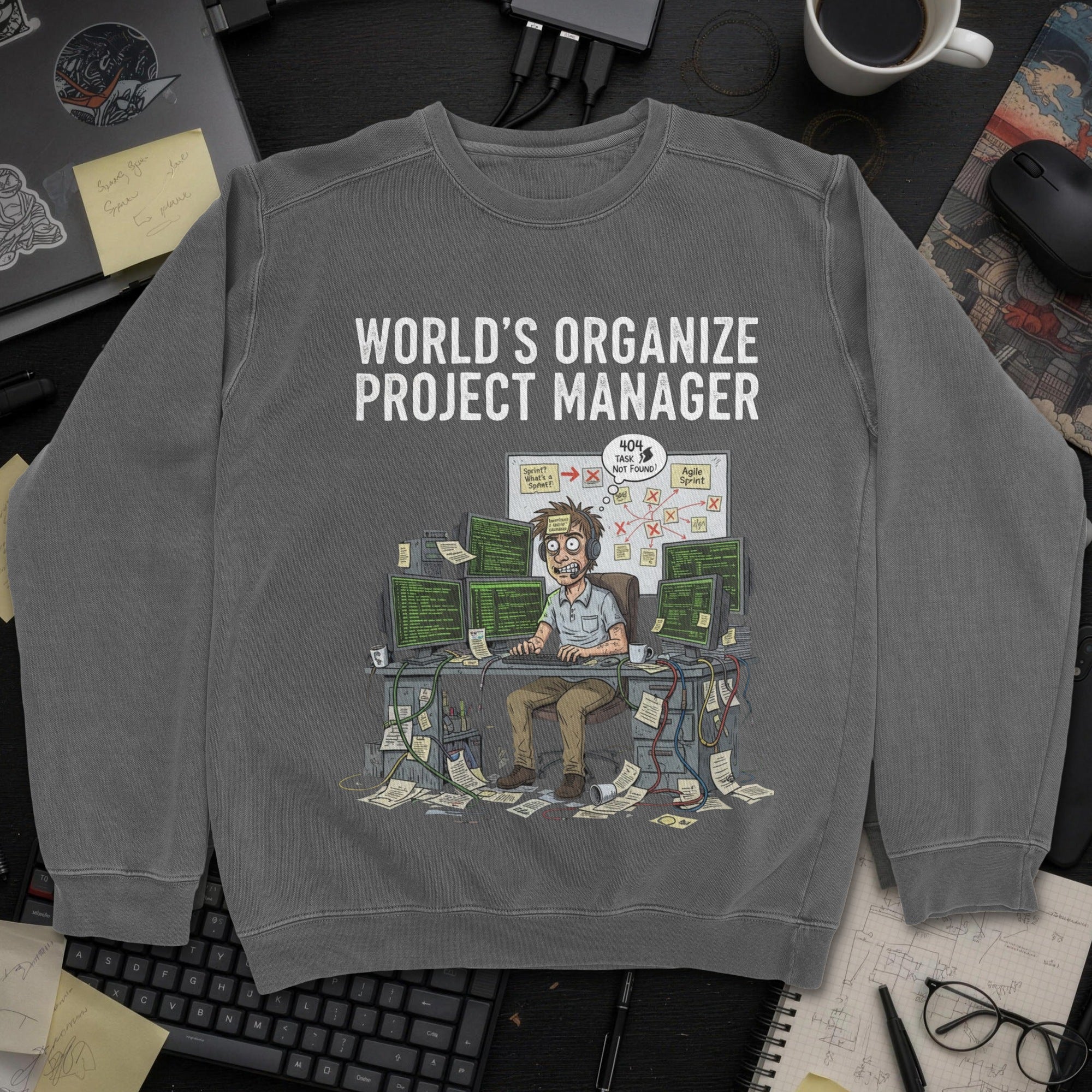 World's Organize Project Manager Sweatshirt - Dark Heather mockup