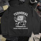 Terminal Where Magic Happens Sweatshirt - Black mockup