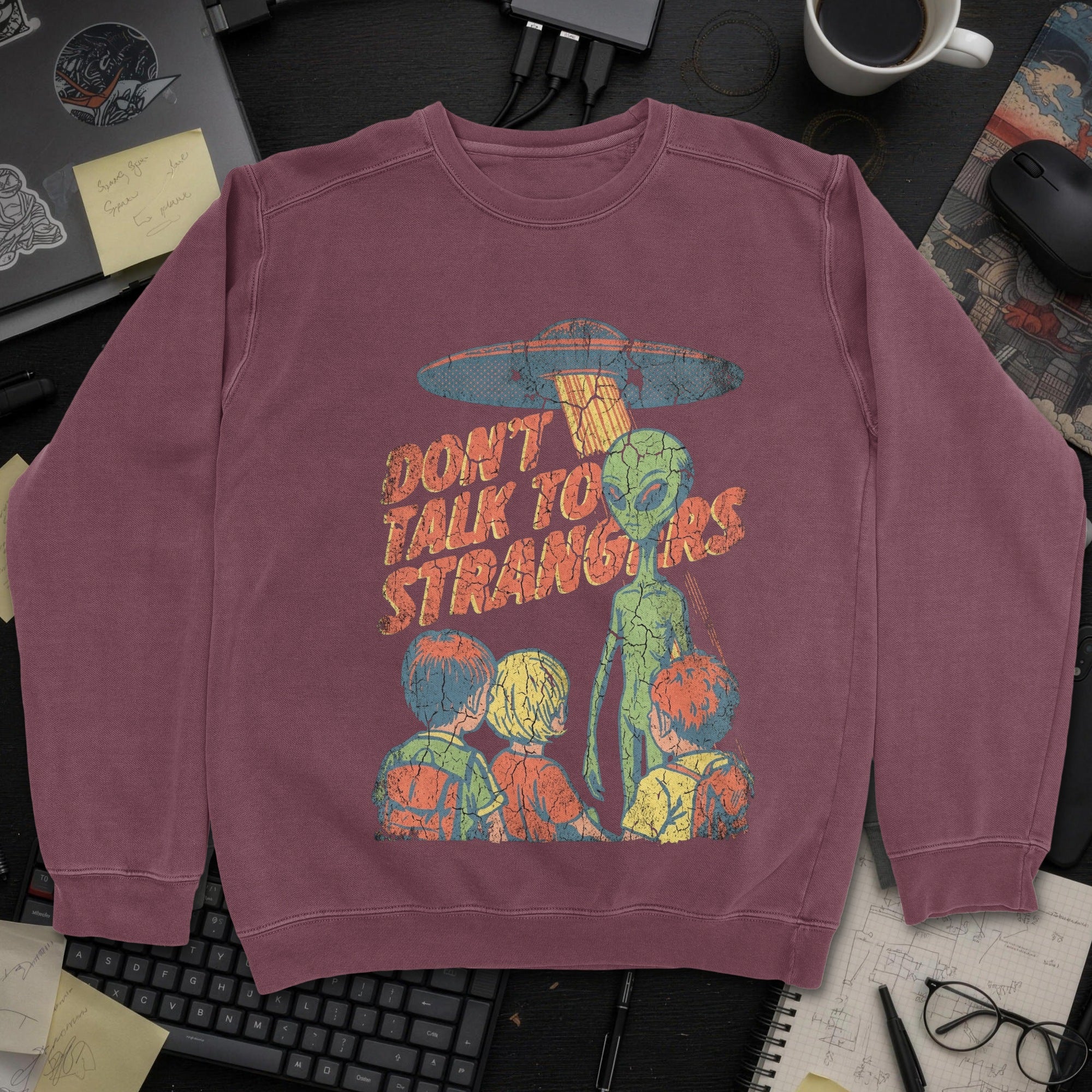Don’t Talk to Strangers Sweatshirt - Maroon mockup
