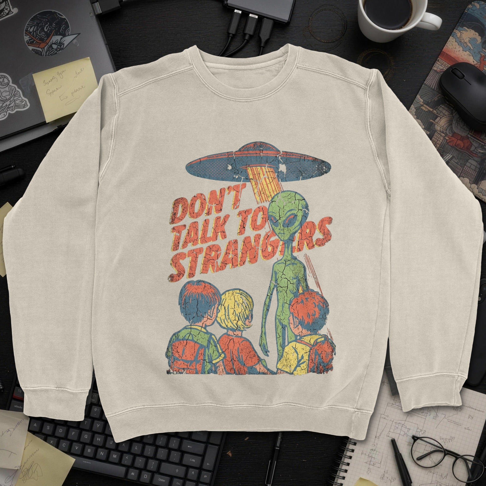 Don’t Talk to Strangers Sweatshirt - Sand mockup