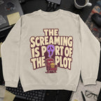 The Screaming Is Part of the Plot Sweatshirt - Sand mockup
