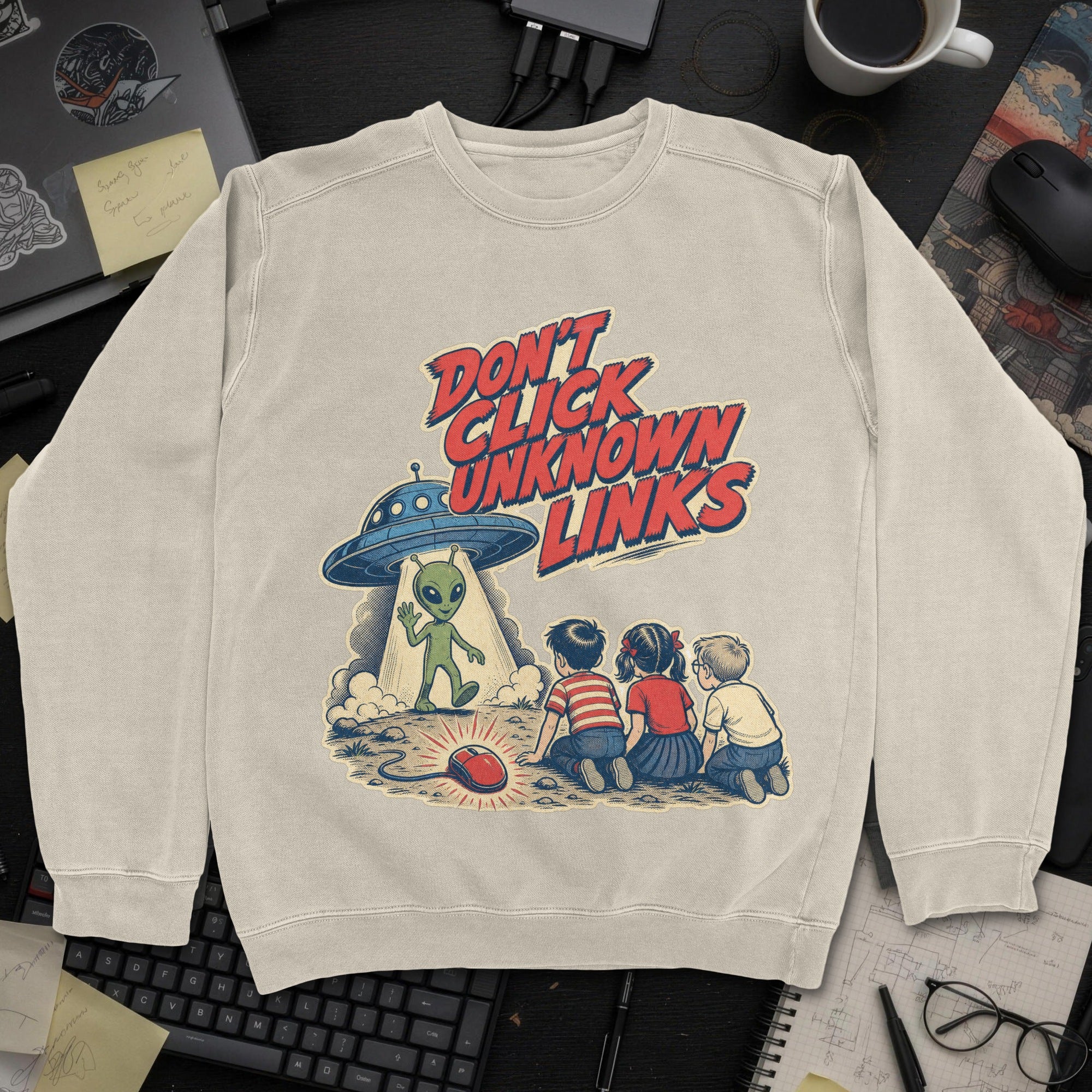 Don’t Click Unknown Links Sweatshirt - Sand mockup