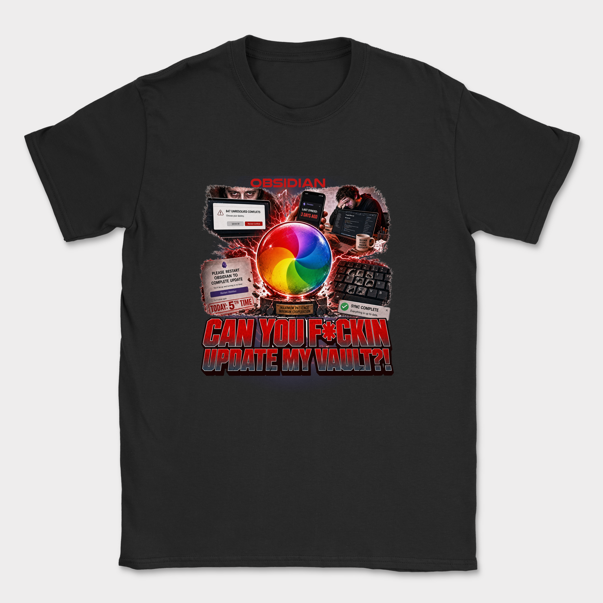 Can You F*ckin Update My Vault Shirt — Black