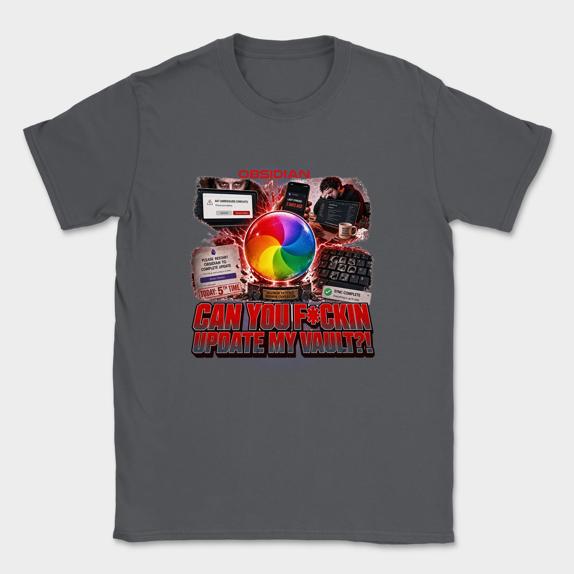 Can You F*ckin Update My Vault Shirt — Dark Heather