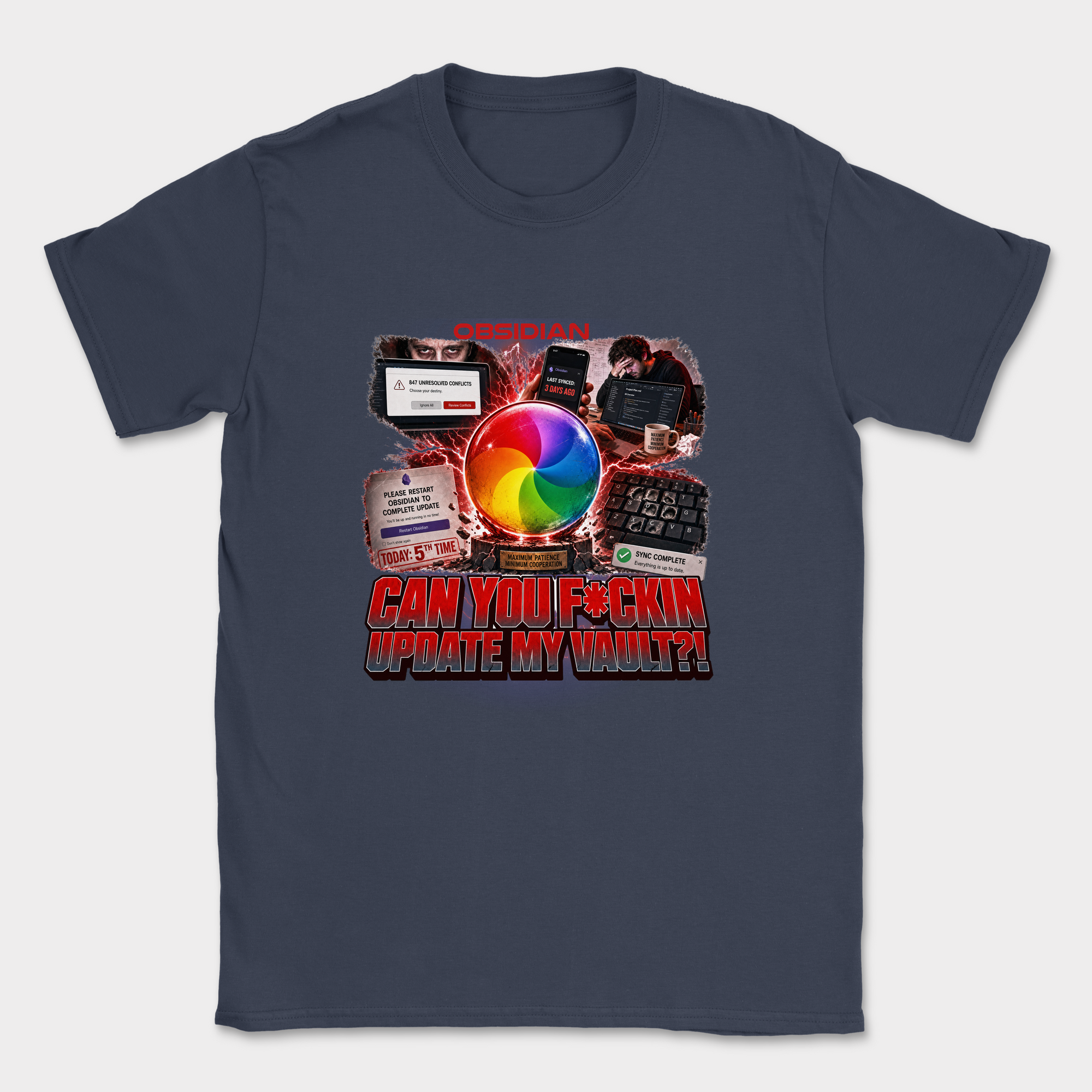 Can You F*ckin Update My Vault Shirt — Navy