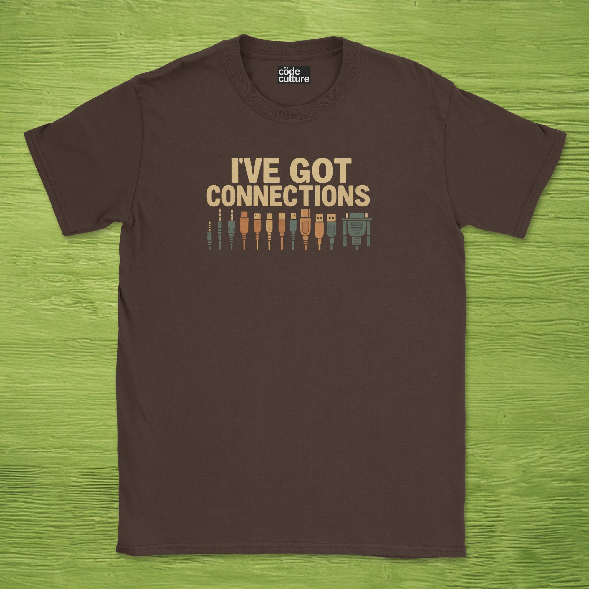 i've got connections shirt