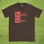 Deploy Chaos shirt