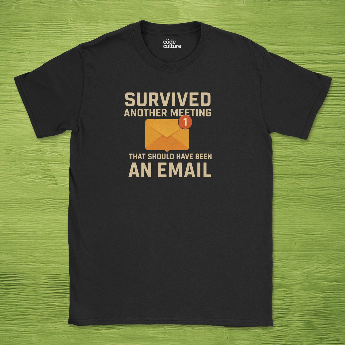 survived another meeting shirt