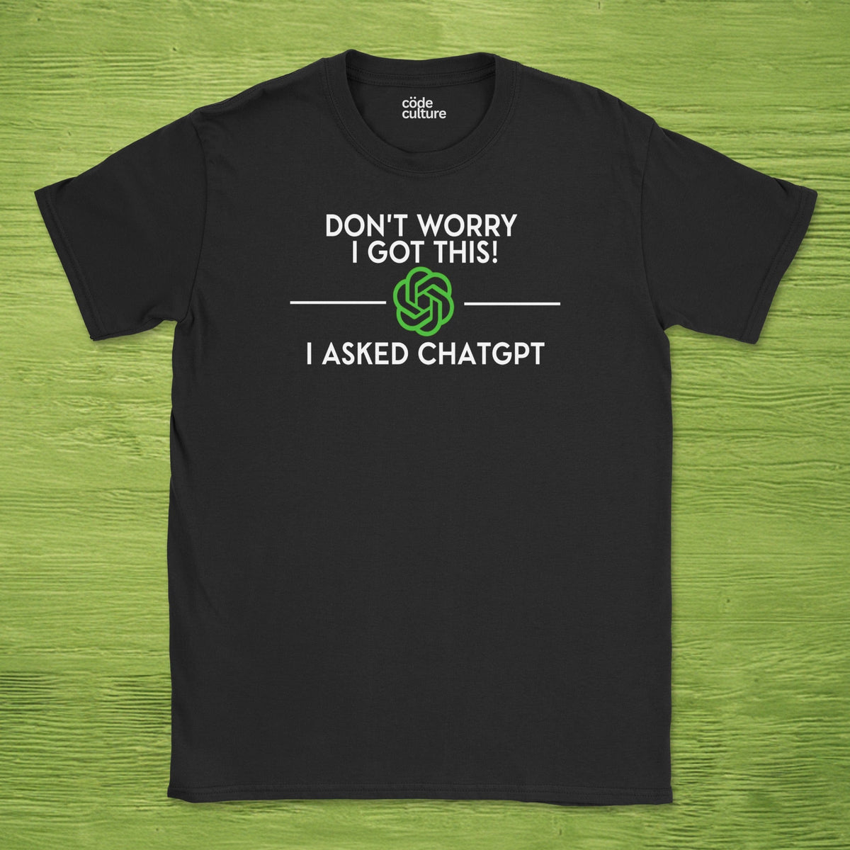 i asked chapgpt shirt