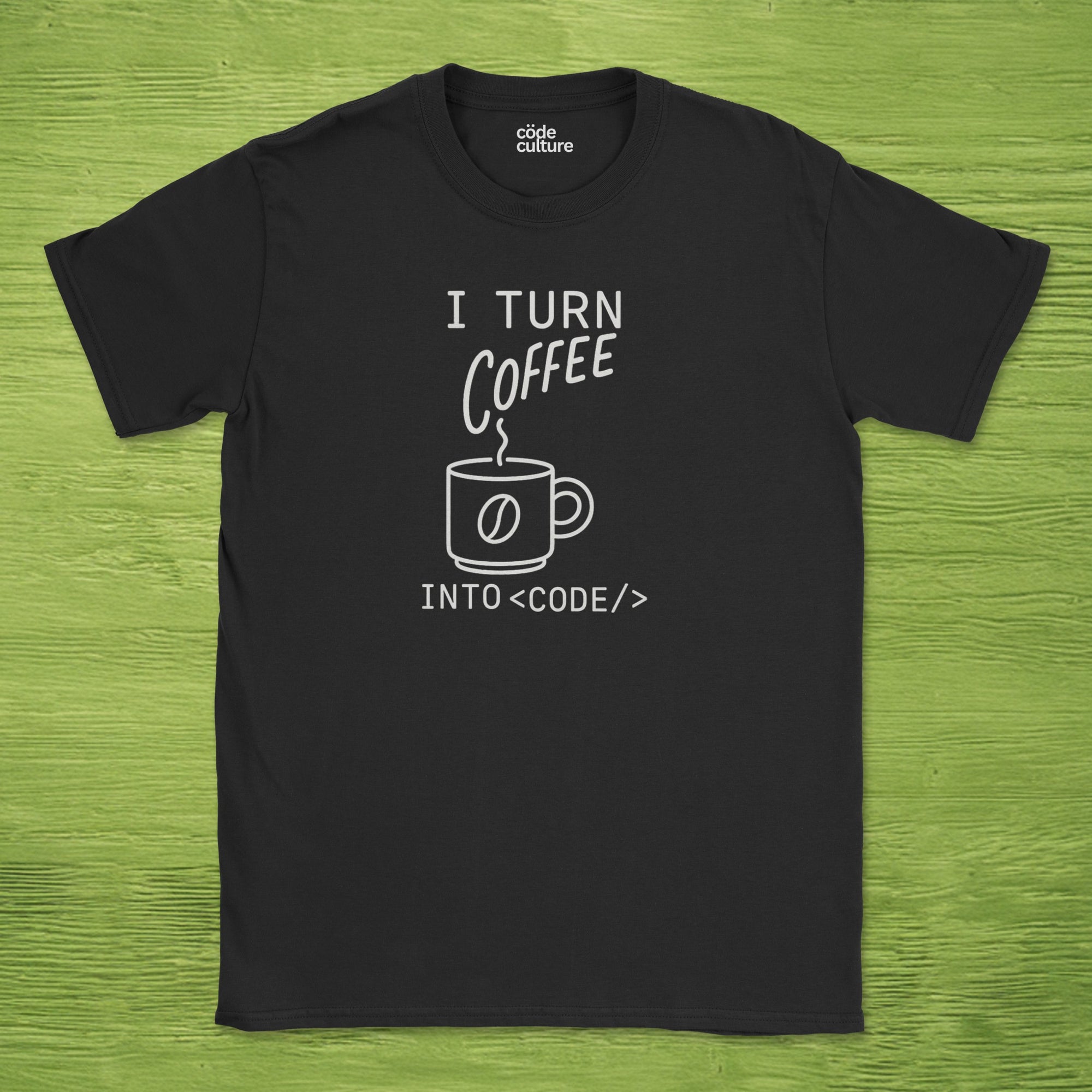 i turn coffee into code shirt