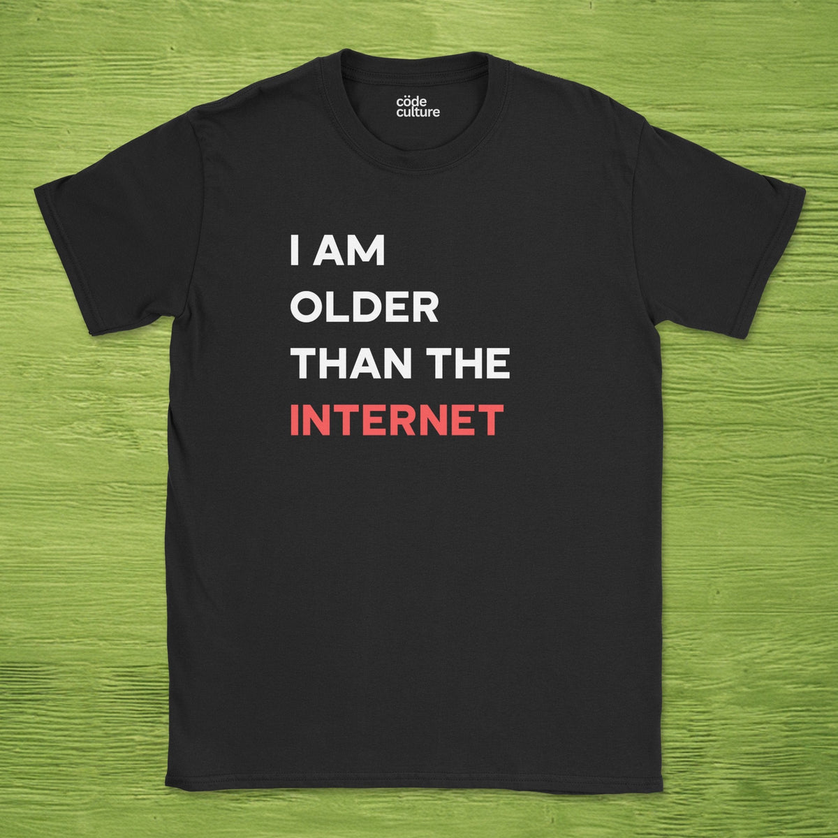 I am older than the internet shirt