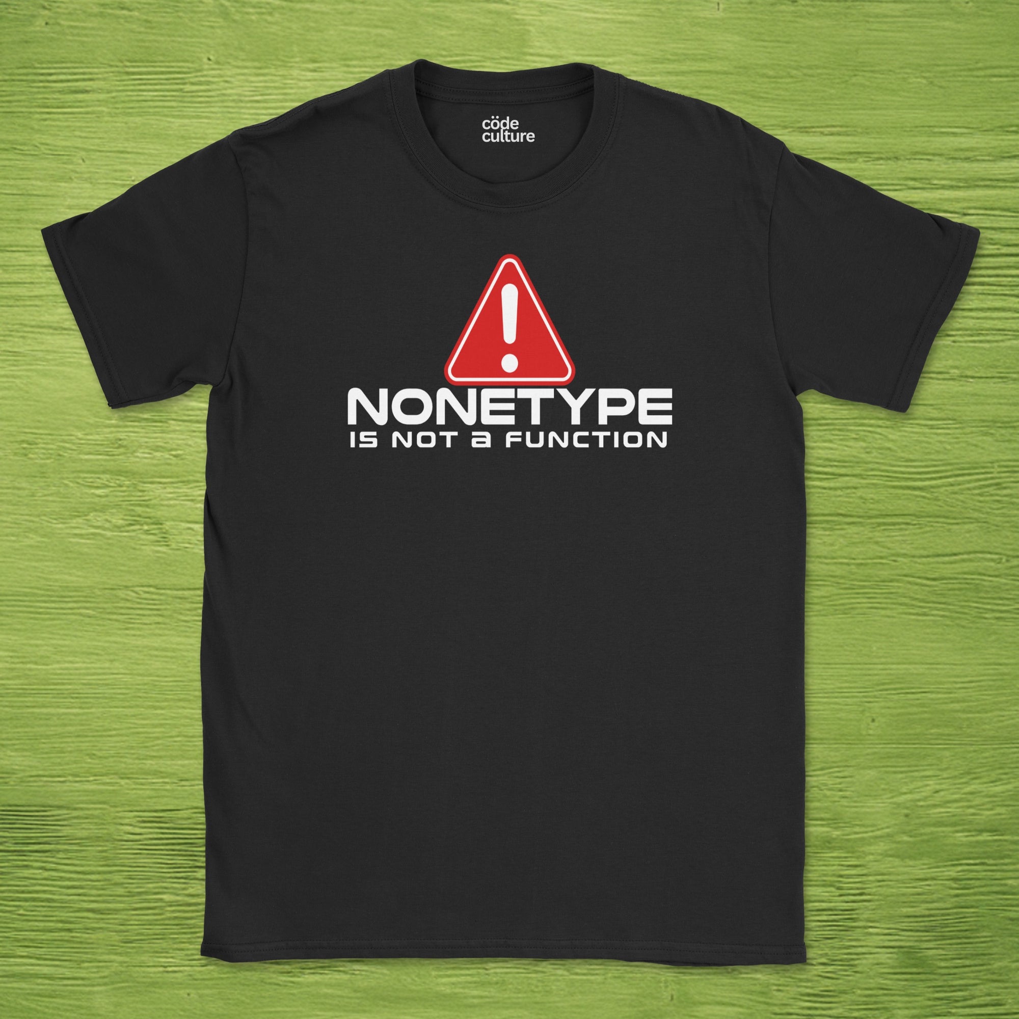 nonetype is not a function shirt