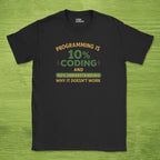 Code Culture programming is 10% coding shirt funny programmer T-Shirt in Black — Code Culture developer clothing