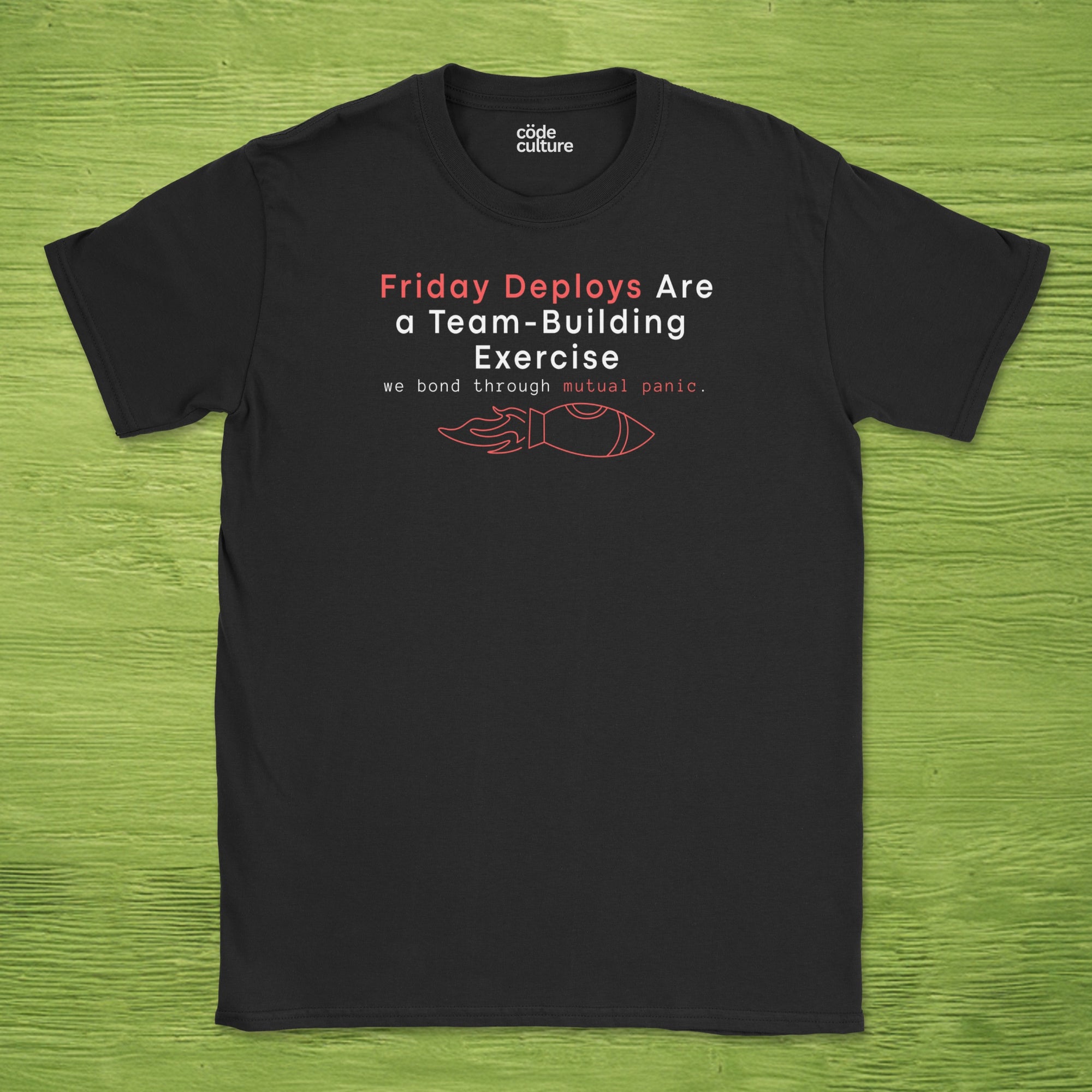 friday deploys = team building shirt