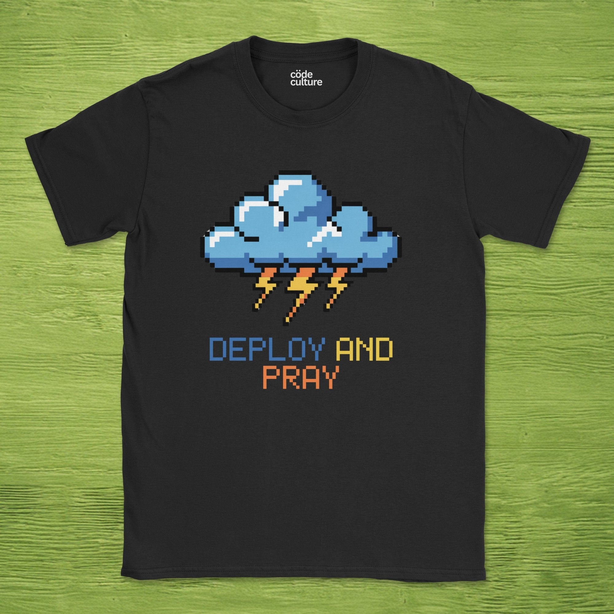 deploy and pray cloud shirt