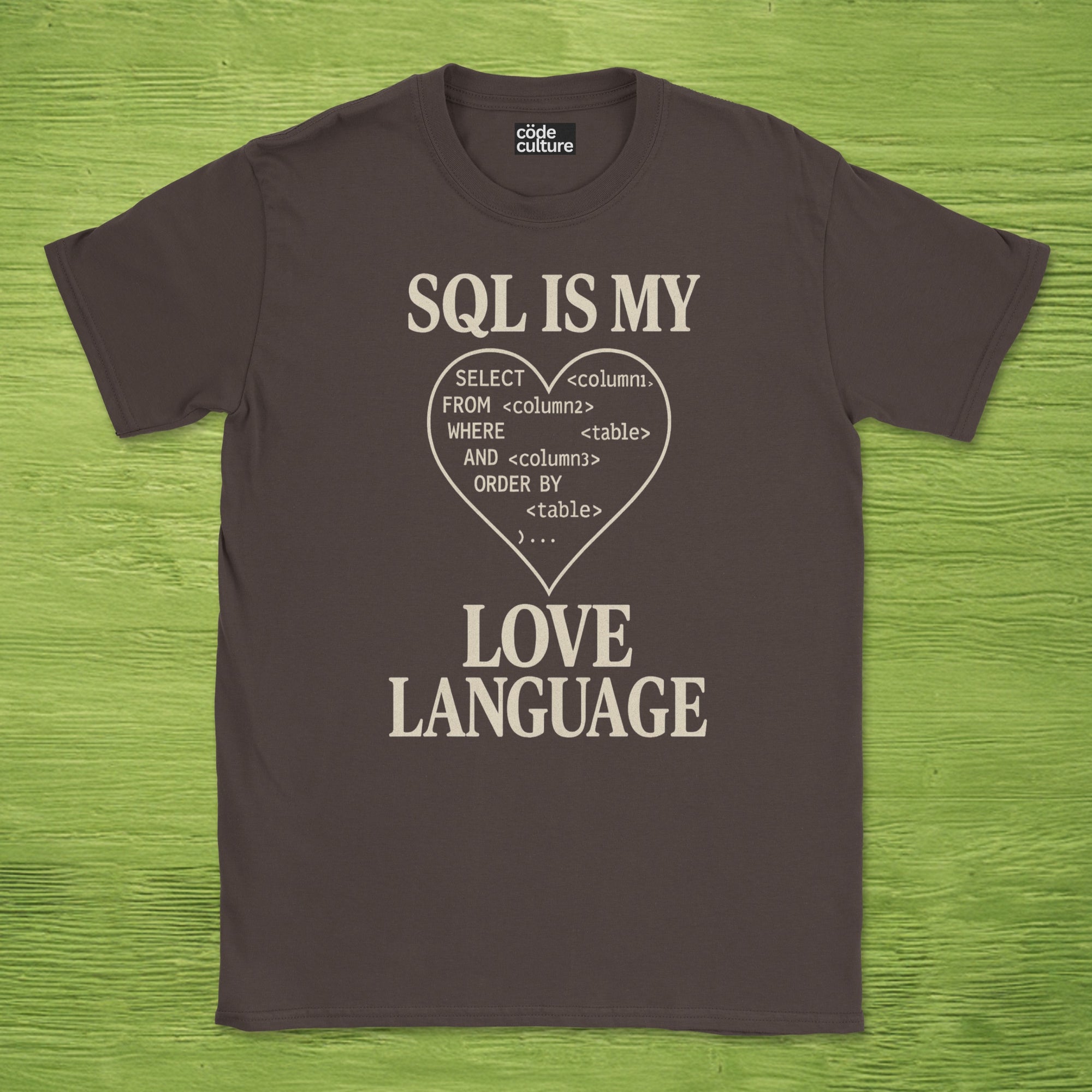 sql is my love language shirt