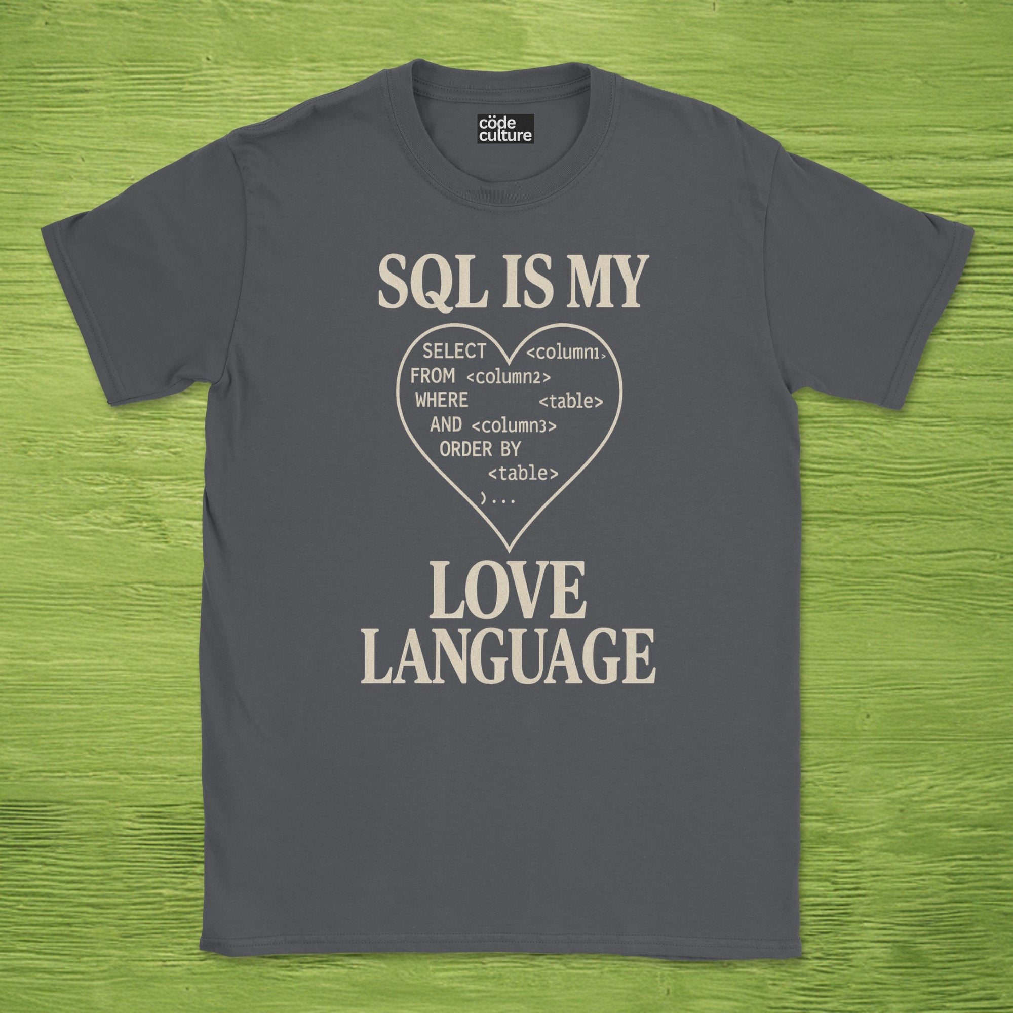 sql is my love language shirt
