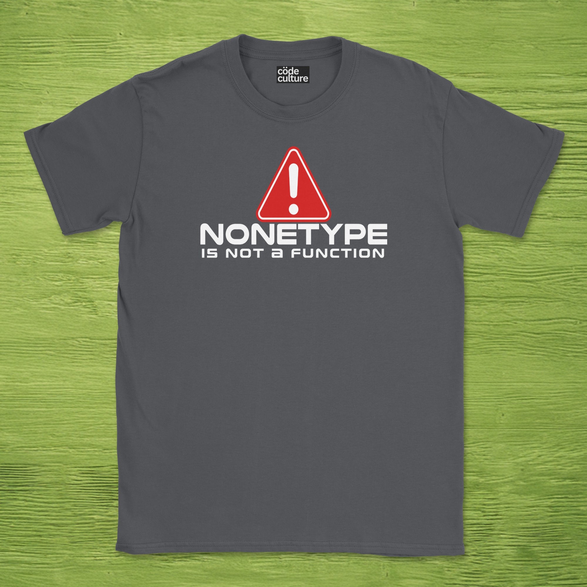 nonetype is not a function shirt
