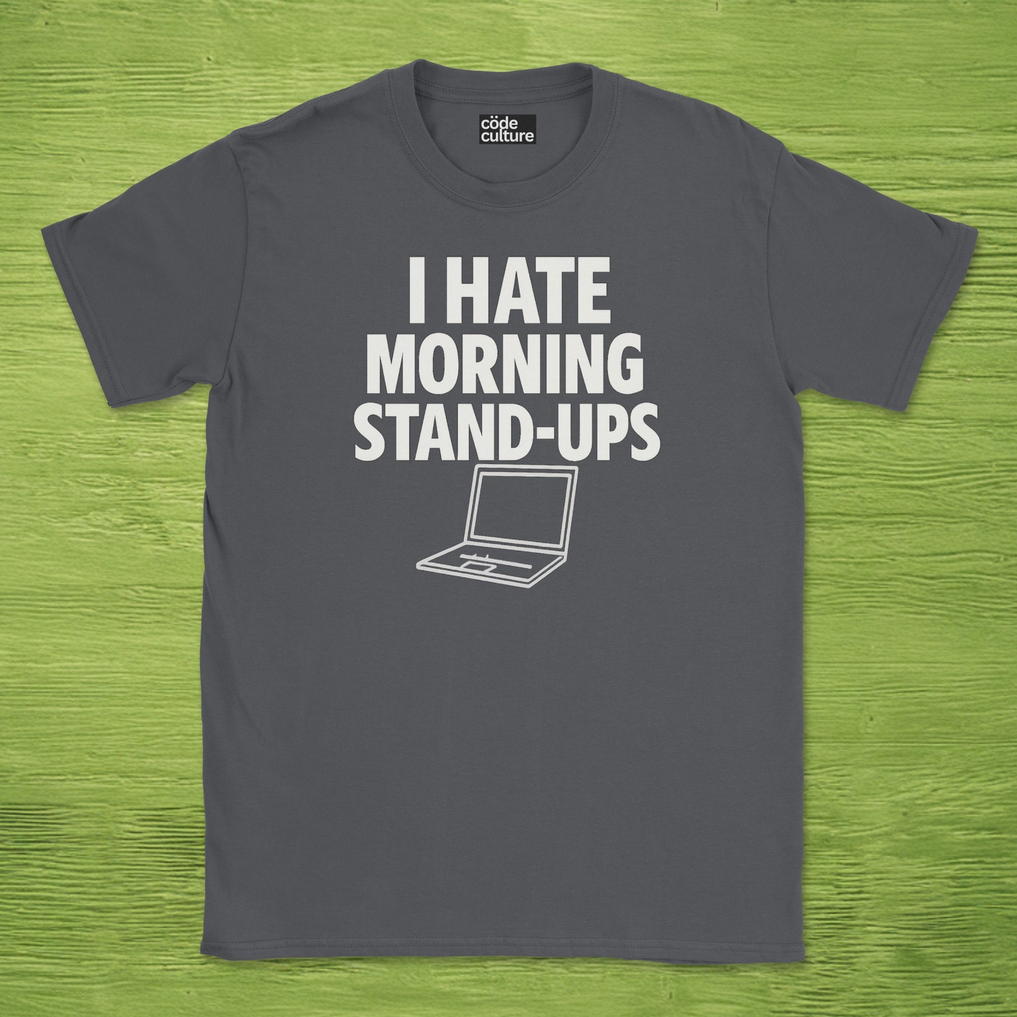 i hate morning stand-ups shirt
