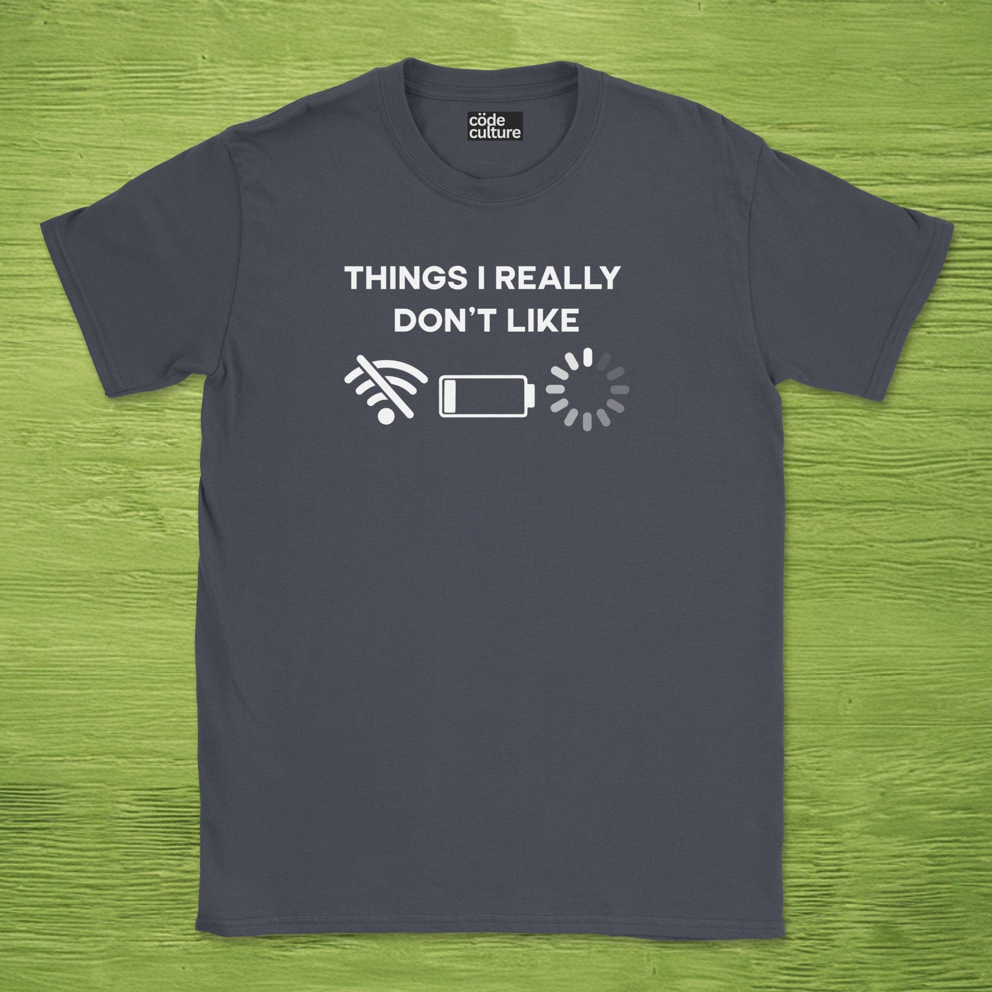Things I really don't like shirt