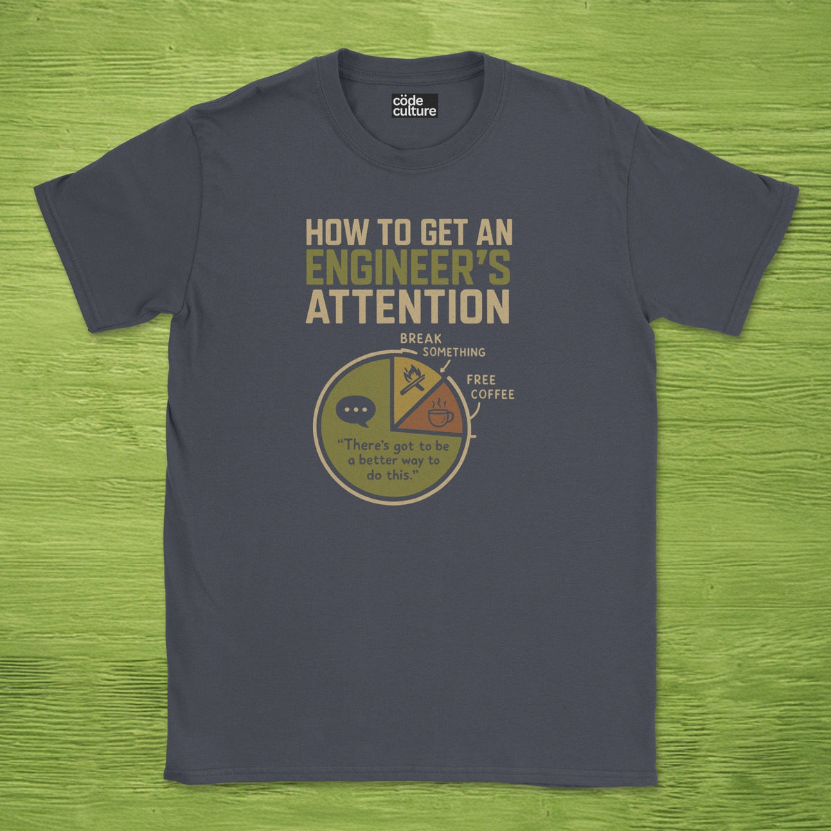 engineer's attention shirt
