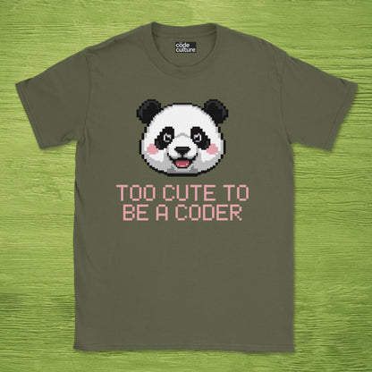 too cute to be a coder shirt