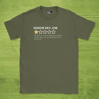 Code Culture Senior dev job review shirt funny programmer T-Shirt in Military Green — Code Culture developer clothing