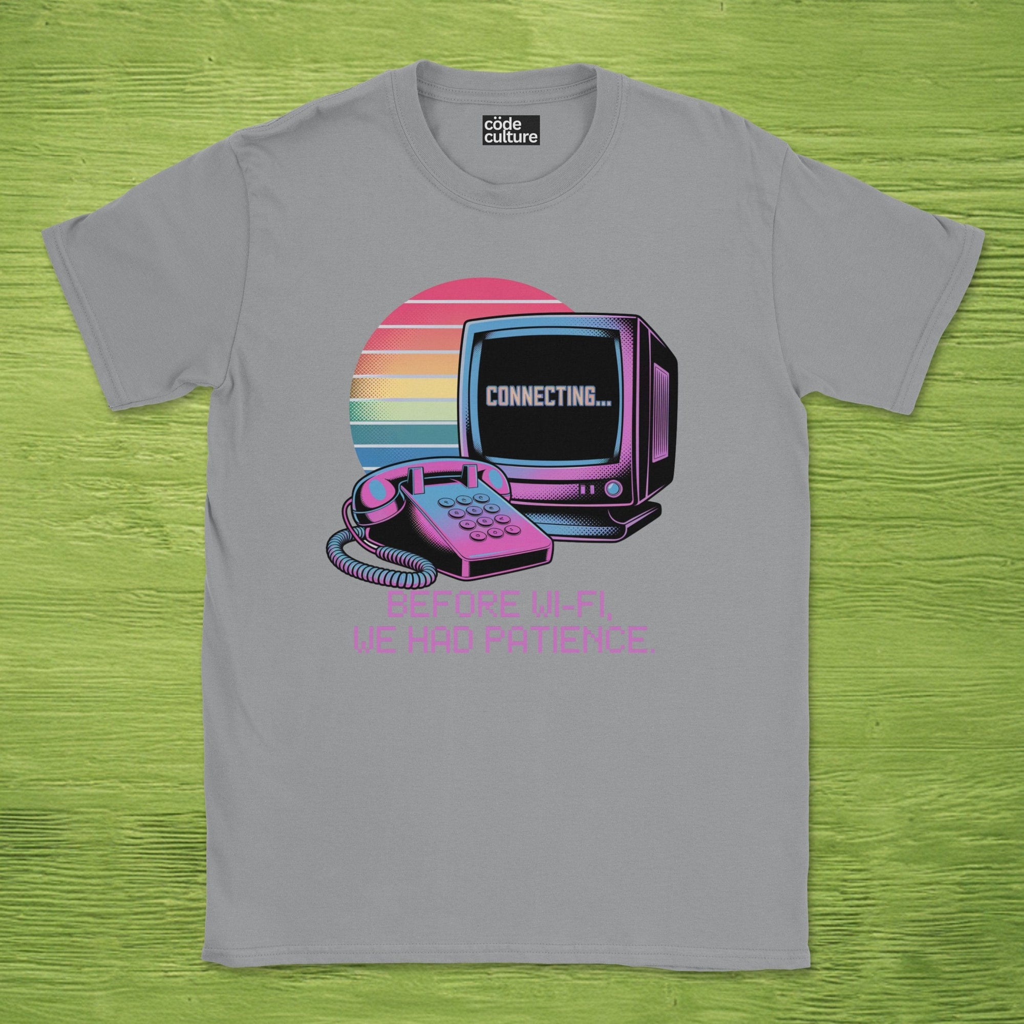 before wifi we had patience shirt