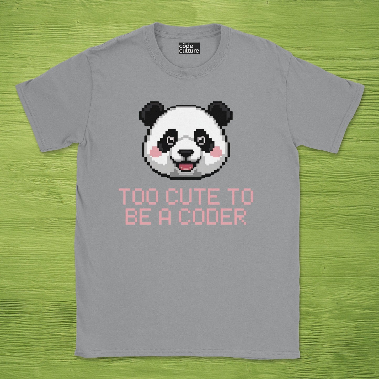 too cute to be a coder shirt