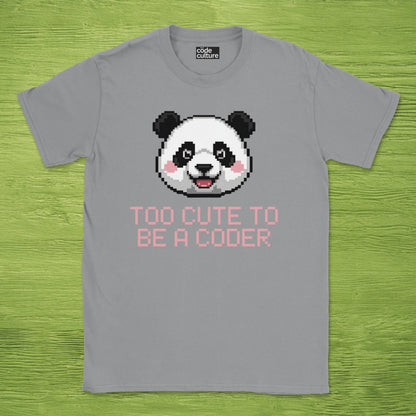too cute to be a coder shirt