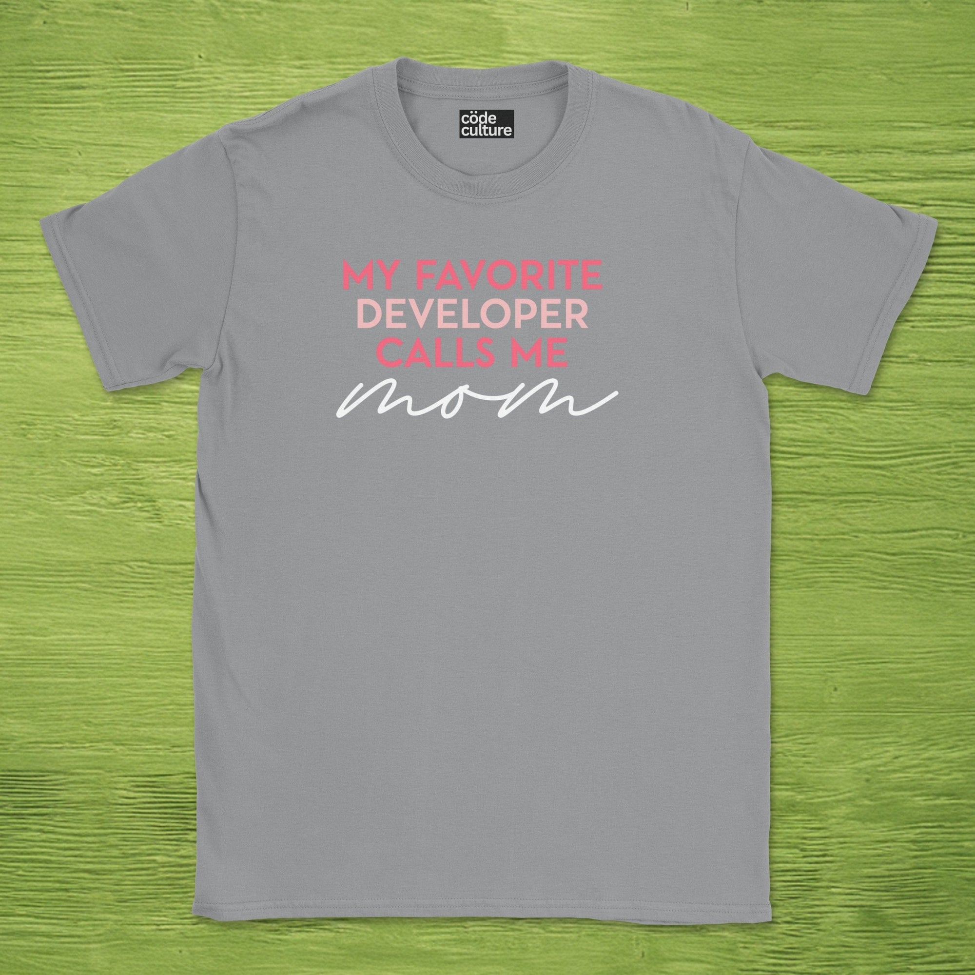favorite developer calls me mom shirt