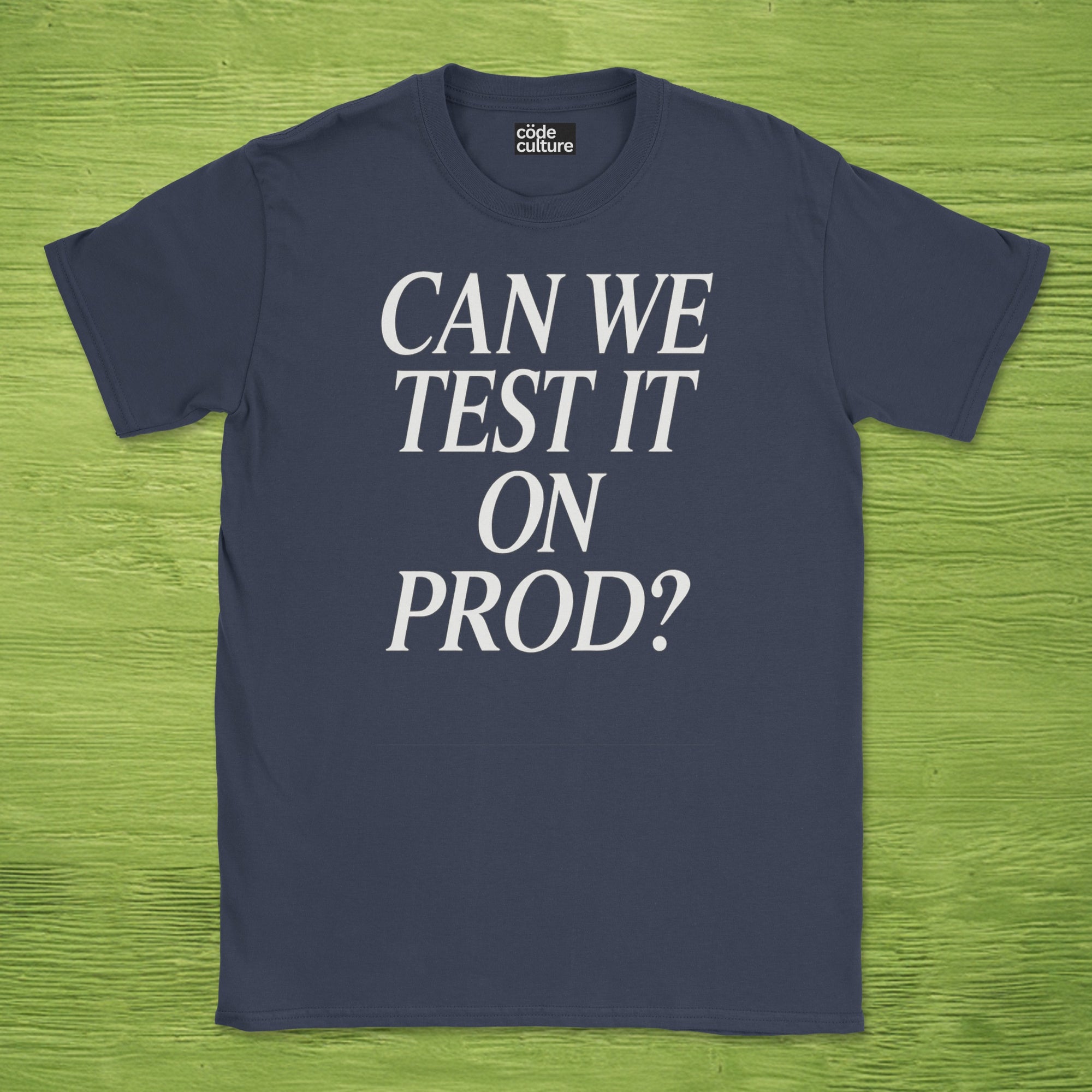 can we test it on prod shirt