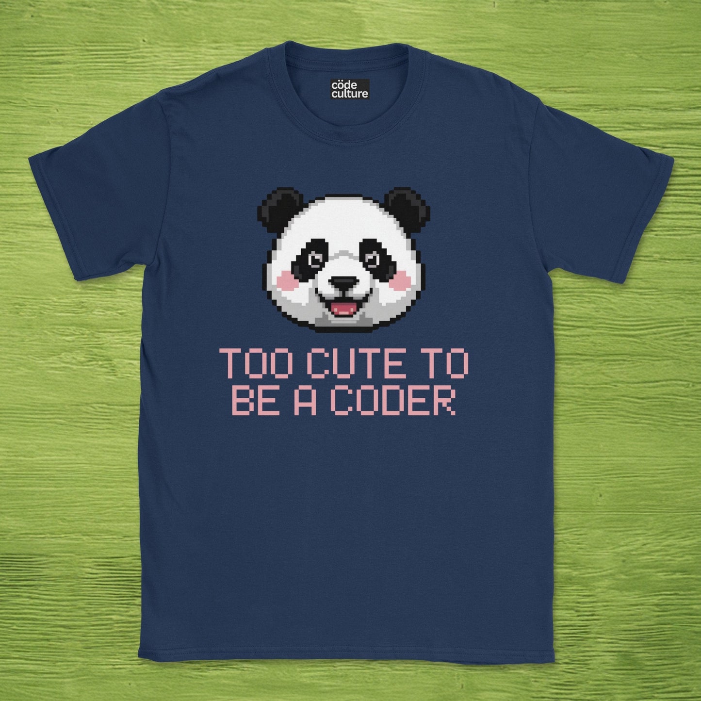 too cute to be a coder shirt