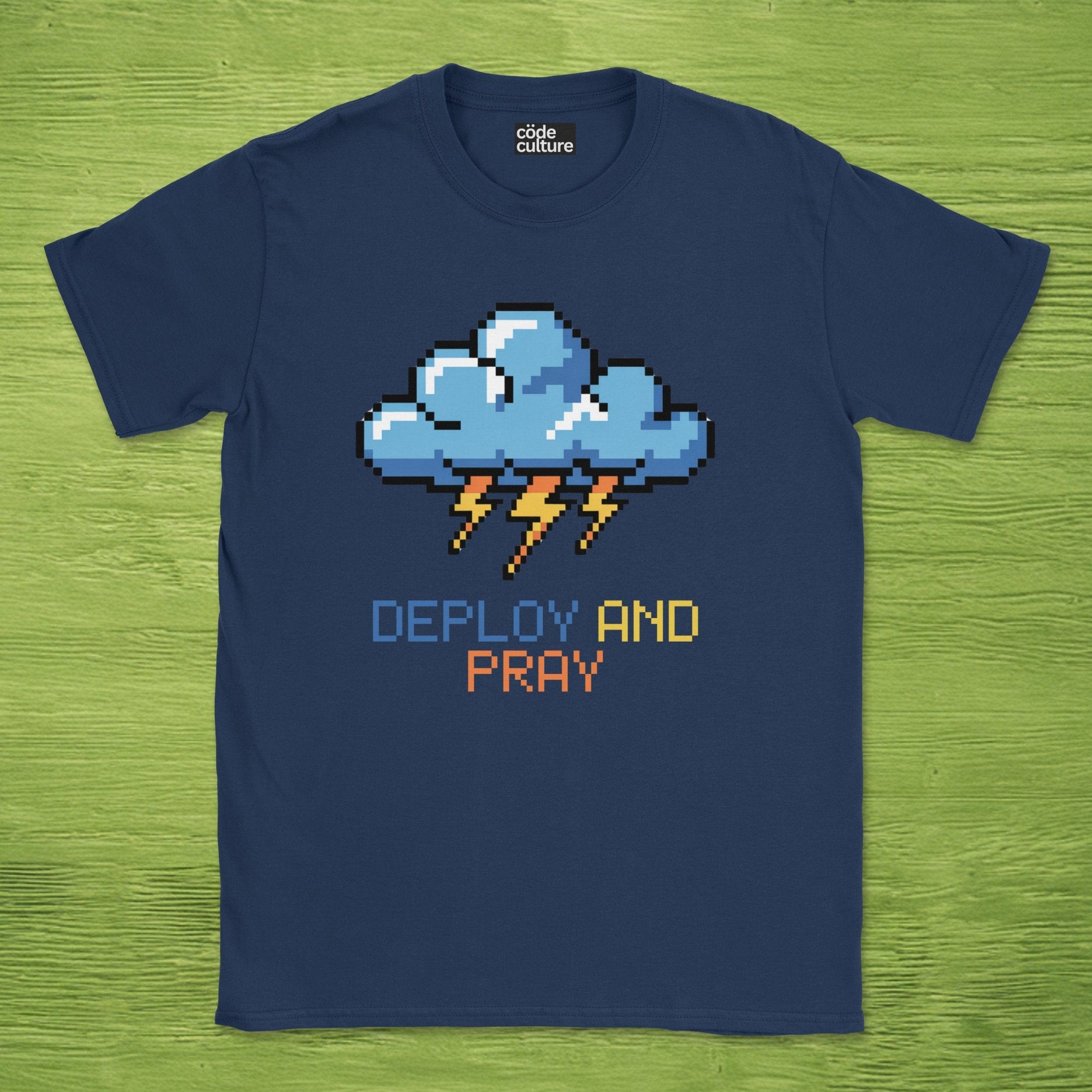 deploy and pray cloud shirt