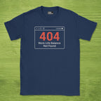 work life balance not found shirt